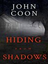Hiding From Shadows